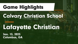 Calvary Christian School vs Lafayette Christian  Game Highlights - Jan. 13, 2023