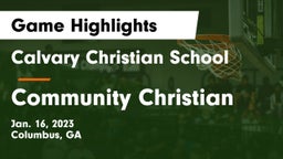 Calvary Christian School vs Community Christian Game Highlights - Jan. 16, 2023