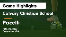 Calvary Christian School vs Pacelli  Game Highlights - Feb. 23, 2023