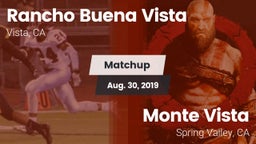 Matchup: Rancho Buena Vista vs. Monte Vista  2019
