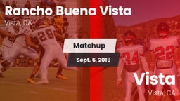 Matchup: Rancho Buena Vista vs. Vista  2019