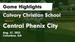 Calvary Christian School vs Central Phenix City  Game Highlights - Aug. 27, 2022