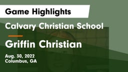 Calvary Christian School vs Griffin Christian Game Highlights - Aug. 30, 2022