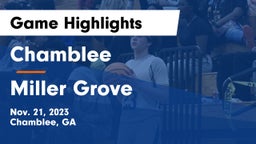 Chamblee  vs Miller Grove  Game Highlights - Nov. 21, 2023