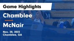 Chamblee  vs McNair  Game Highlights - Nov. 28, 2023