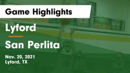Lyford  vs San Perlita  Game Highlights - Nov. 20, 2021