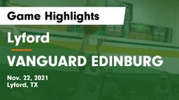 Lyford  vs VANGUARD EDINBURG Game Highlights - Nov. 22, 2021