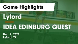 Lyford  vs IDEA EDINBURG QUEST Game Highlights - Dec. 7, 2021