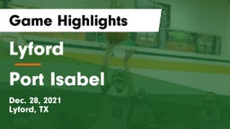 Lyford  vs Port Isabel Game Highlights - Dec. 28, 2021