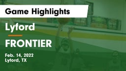 Lyford  vs FRONTIER Game Highlights - Feb. 14, 2022