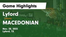 Lyford  vs MACEDONIAN Game Highlights - Nov. 28, 2023