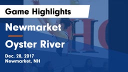 Newmarket  vs Oyster River  Game Highlights - Dec. 28, 2017