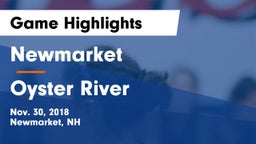 Newmarket  vs Oyster River  Game Highlights - Nov. 30, 2018
