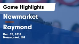 Newmarket  vs Raymond Game Highlights - Dec. 28, 2018