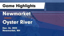 Newmarket  vs Oyster River  Game Highlights - Dec. 26, 2023