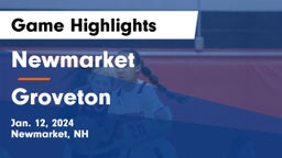 Newmarket  vs Groveton  Game Highlights - Jan. 12, 2024