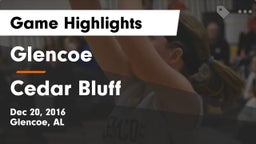 Glencoe  vs Cedar Bluff Game Highlights - Dec 20, 2016