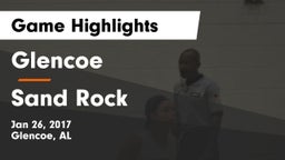 Glencoe  vs Sand Rock Game Highlights - Jan 26, 2017