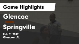 Glencoe  vs Springville Game Highlights - Feb 2, 2017