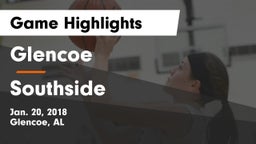 Glencoe  vs Southside Game Highlights - Jan. 20, 2018