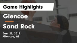 Glencoe  vs Sand Rock Game Highlights - Jan. 25, 2018