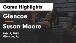 Glencoe  vs Susan Moore  Game Highlights - Feb. 8, 2019