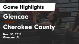 Glencoe  vs Cherokee County  Game Highlights - Nov. 30, 2018
