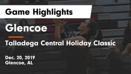 Glencoe  vs Talladega Central Holiday Classic Game Highlights - Dec. 20, 2019