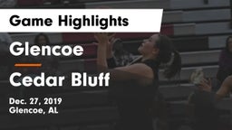 Glencoe  vs Cedar Bluff  Game Highlights - Dec. 27, 2019