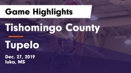 Tishomingo County  vs Tupelo  Game Highlights - Dec. 27, 2019