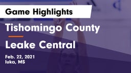 Tishomingo County  vs Leake Central  Game Highlights - Feb. 22, 2021