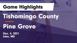 Tishomingo County  vs Pine Grove Game Highlights - Dec. 4, 2021