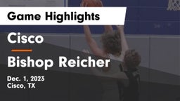 Cisco  vs Bishop Reicher  Game Highlights - Dec. 1, 2023