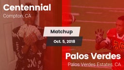 Matchup: Centennial High vs. Palos Verdes  2018