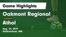 Oakmont Regional  vs Athol Game Highlights - Aug. 24, 2019