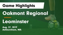 Oakmont Regional  vs Leominster  Game Highlights - Aug. 27, 2019