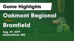 Oakmont Regional  vs Bromfield Game Highlights - Aug. 29, 2019