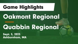 Oakmont Regional  vs Quabbin Regional  Game Highlights - Sept. 5, 2023