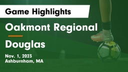 Oakmont Regional  vs Douglas  Game Highlights - Nov. 1, 2023