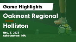 Oakmont Regional  vs Holliston  Game Highlights - Nov. 9, 2023