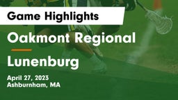 Oakmont Regional  vs Lunenburg  Game Highlights - April 27, 2023