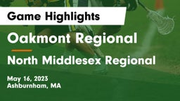 Oakmont Regional  vs North Middlesex Regional  Game Highlights - May 16, 2023