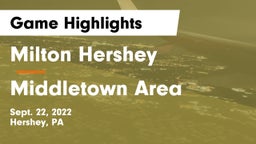 Milton Hershey  vs Middletown Area  Game Highlights - Sept. 22, 2022