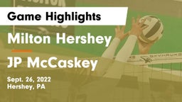 Milton Hershey  vs JP McCaskey  Game Highlights - Sept. 26, 2022