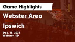 Webster Area  vs Ipswich  Game Highlights - Dec. 18, 2021