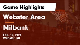 Webster Area  vs Milbank  Game Highlights - Feb. 16, 2024