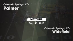 Matchup: Palmer  vs. Widefield  2016