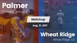Matchup: Palmer  vs. Wheat Ridge  2017