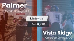 Matchup: Palmer  vs. Vista Ridge  2017