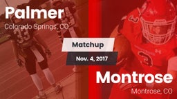Matchup: Palmer  vs. Montrose  2017